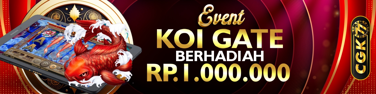 EVENT KOI GATE UP TO 1 JUTA